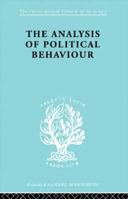 The Analysis of Political Behaviour (English, Lasswell Harold D.)