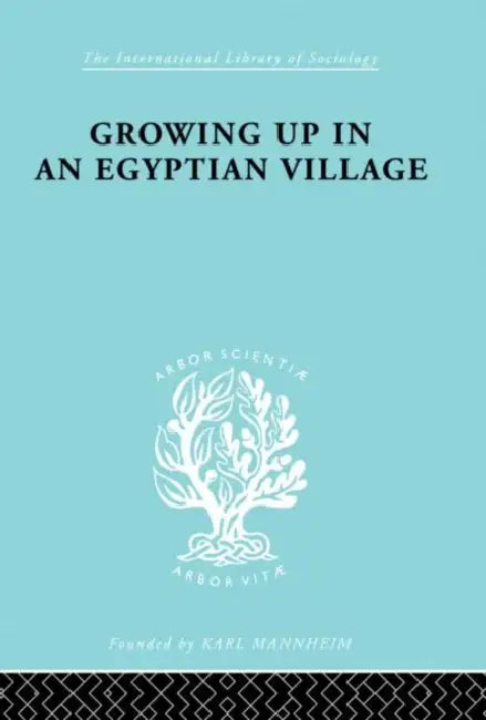 Growing Up in an Egyptian Village (English, Ammar H.M.)