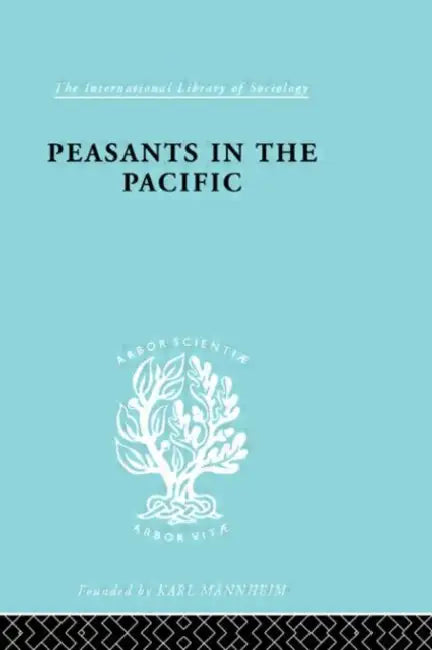 Peasants in the Pacific (English, Mayer Adrian C)