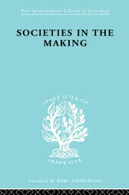 Societies In Making Ils 89 (English, Jennings Hilda)