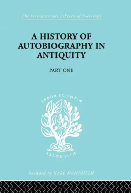 A History of Autobiography in Antiquity (English, Misch Georg)