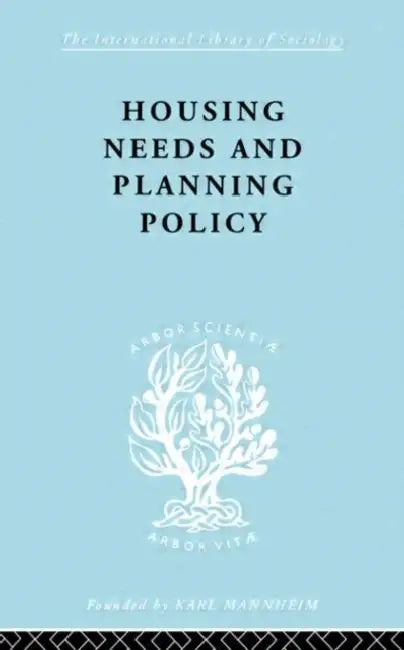 Housing Needs and Planning Policy (English, Cullingworth J Barry)