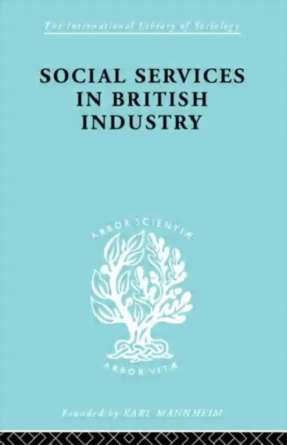 Social Services in British Industry (English, Young A. F.)