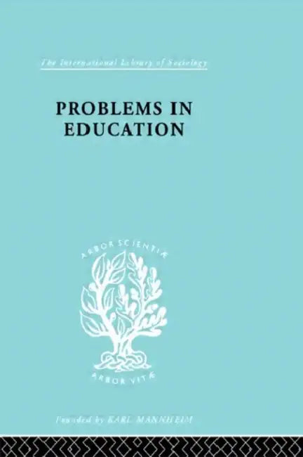 Problems In Education Ils 232 (English, Holmes Brian)