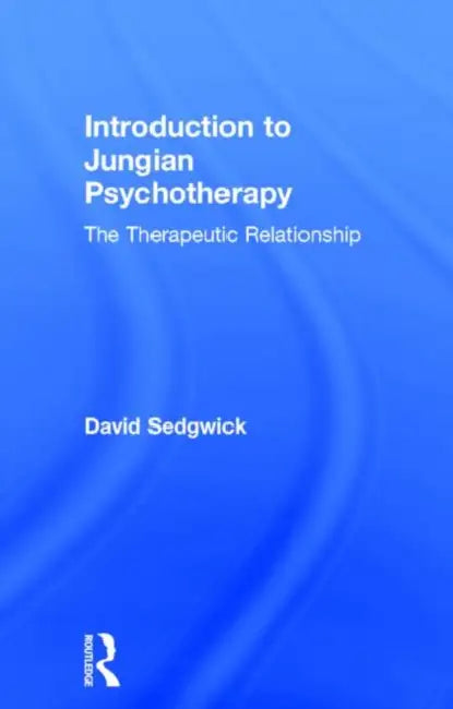 Introduction to Jungian Psychotherapy (English, David Sedgwick)