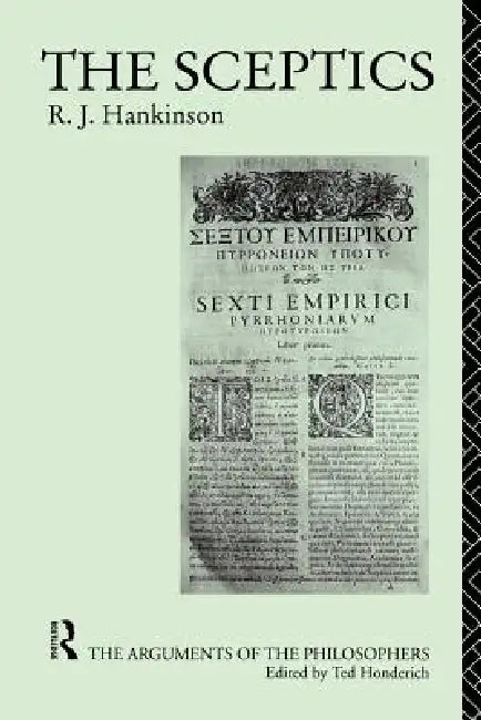 The Sceptics (English, R. J. Hankinson)