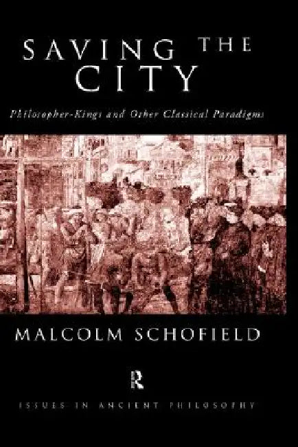 Saving the City (English, Malcolm Schofield)
