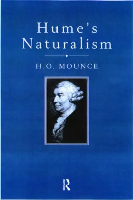 Hume's Naturalism (English, Howard Mounce | H. O. Mounce)