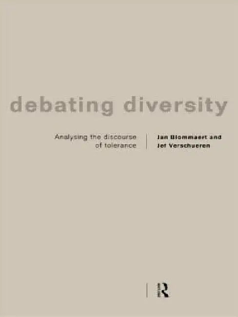 Debating Diversity (English, Jan Blommaert | Jef Verschueren)