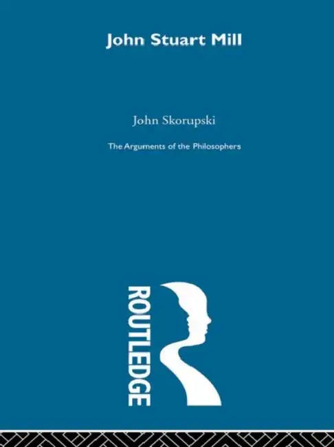 Mill (English, Skorupski John)