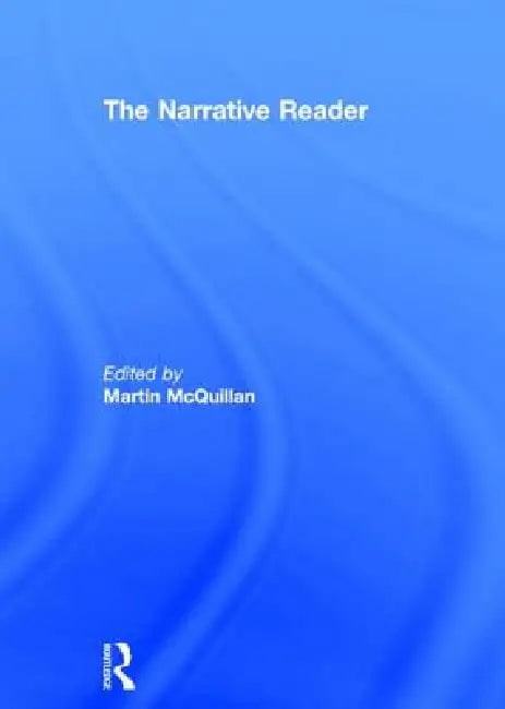 The Narrative Reader (English, Martin McQuillan)