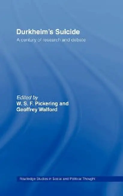 Durkheim's Suicide (English, W. S. F. Pickering | Geoffrey Walford)