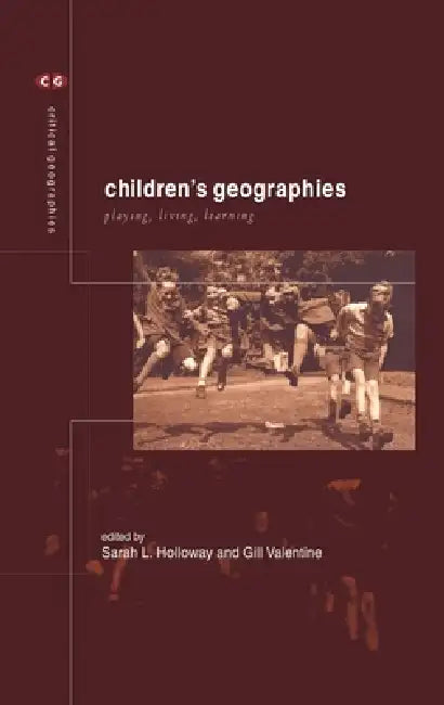 Children's Geographies (English, Sarah L. Holloway | Gill Valentine)