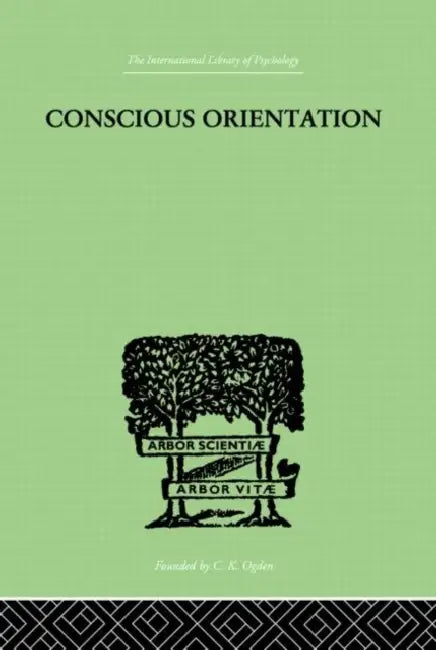 Conscious Orientation (English, Van Der Hoop J H)