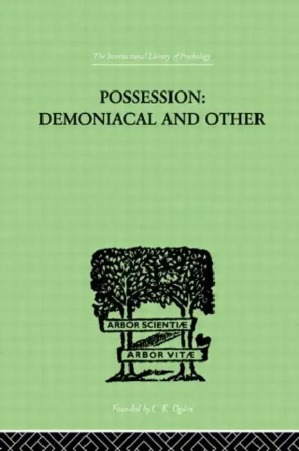 Possession, Demoniacal And Other (English, Oesterreich T K)