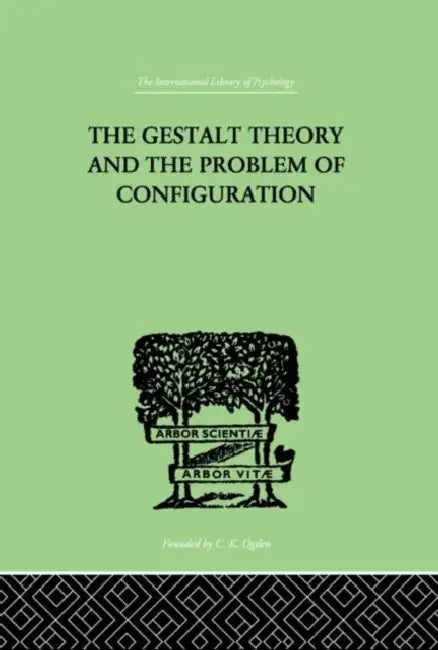The Gestalt Theory And The Problem Of Configuration (English, Petermann Bruno)