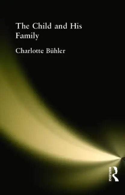 The Child and His Family (English, Buhler Charlotte)