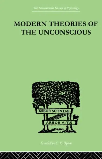 Modern Theories Of The Unconscious (English, Northridge W L)