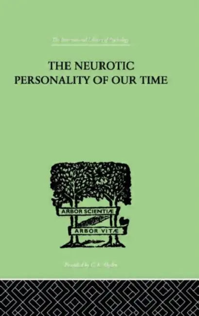The Neurotic Personality Of Our Time (English, Horney Karen)