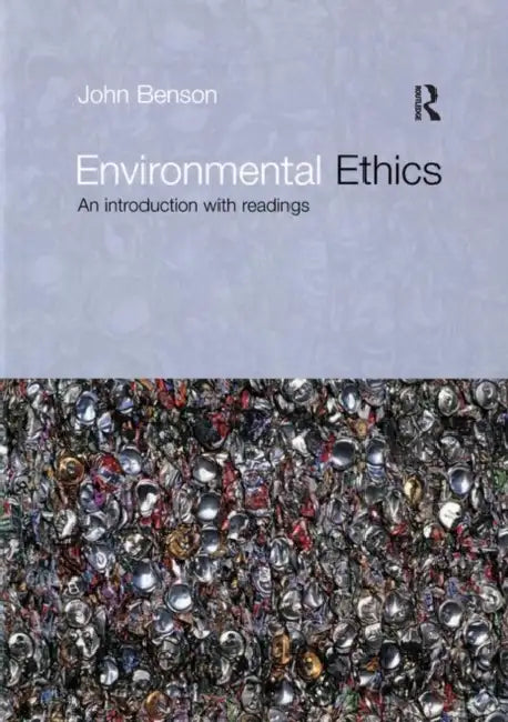 Environmental Ethics (English, John Benson)