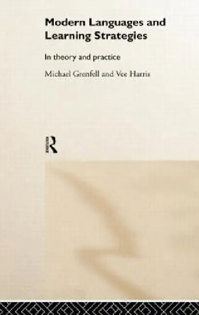 Modern Languages and Learning Strategies (English, Michael Grenfell | Vee Harris)