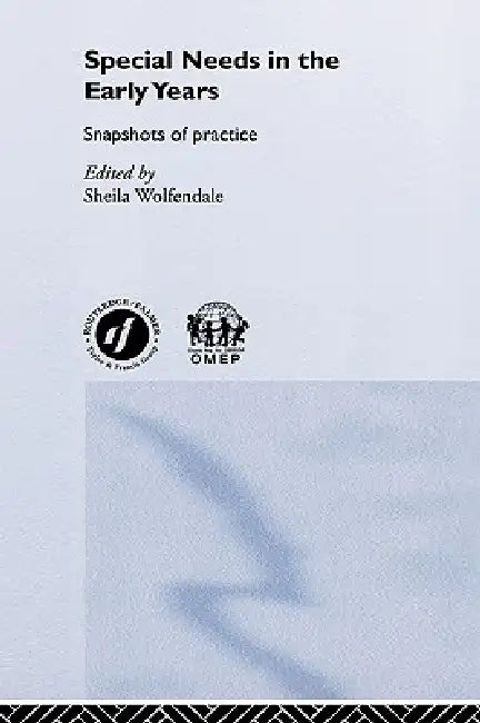Special Needs in the Early Years (English, Sheila Wolfendale)