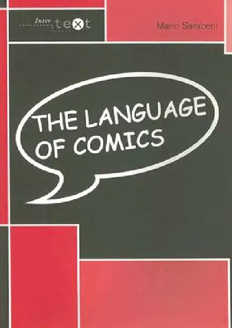 The Language of Comics (English, Mario Saraceni)