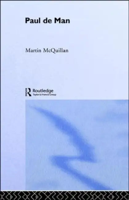 Paul de Man (English, Martin McQuillian)
