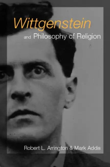 Wittgenstein and Philosophy of Religion (English, Mark Addis | Robert L. Arrington)