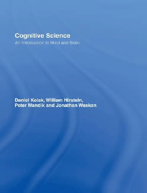 Cognitive Science (English, Daniel Kolak | William Hirstein | Peter Mandik)