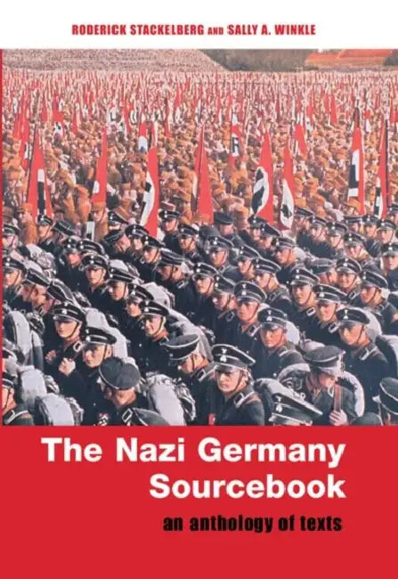 The Nazi Germany Sourcebook (English, Stackelberg Roderick)