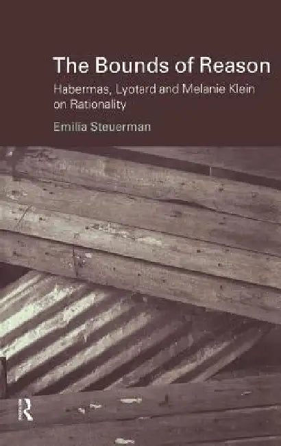The Bounds of Reason (English, Emilia Steuerman)