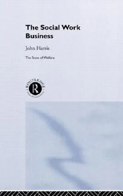 The Social Work Business (English, John Harris)