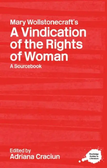 Mary Wollstonecraft's A Vindication of the Rights of Woman (English, Craciun Adriana)
