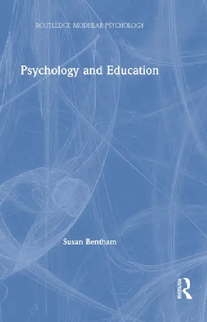 Psychology and Education (English, Susan Bentham)