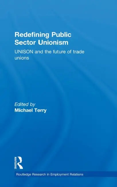 Redefining Public Sector Unionism (English, Terry Mike)