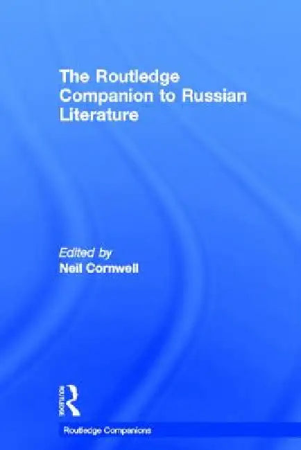 The Routledge Companion to Russian Literature (English, Neil Cornwell)