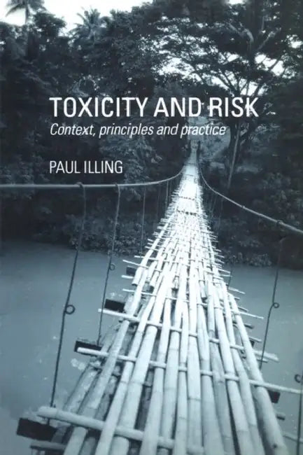 Toxicity and Risk (English, Illing H Paul A)