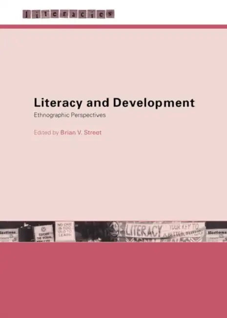 Literacy and Development (English, Brian V. Street)