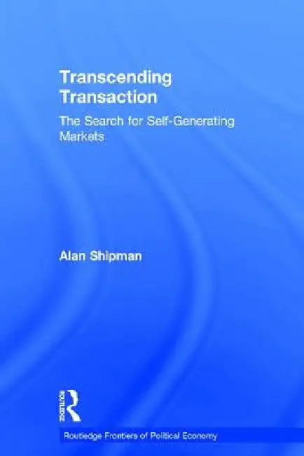Transcending Transaction (English, Alan Shipman)