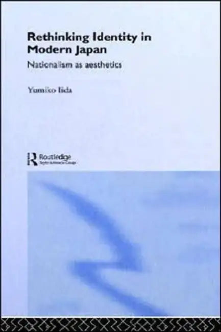 Rethinking Identity in Modern Japan (English, Yumiko Iida)