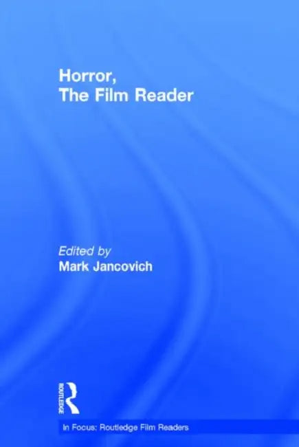 Horror, the Film Reader (English, Mark Jancovich)