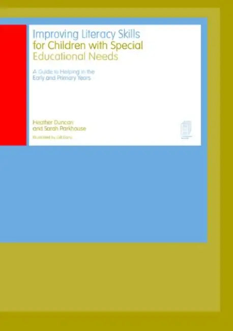 Improving Literacy Skills for Children with Special Educational Needs (English, Duncan Heather | Sarah Parkhouse)