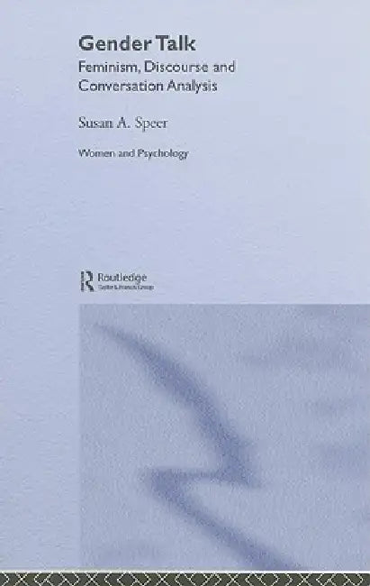 Gender Talk (English, Susan A. Speer)
