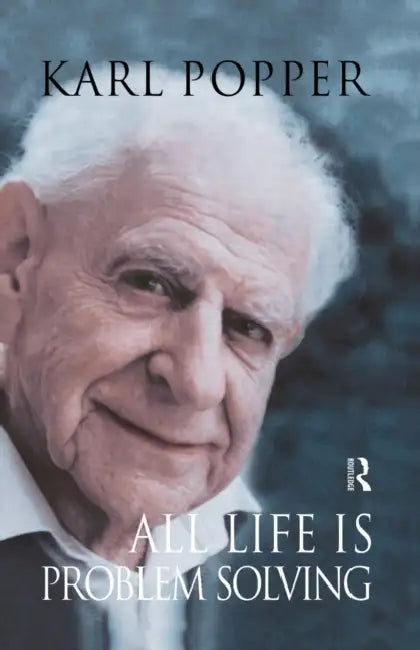 All Life Is Problem Solving (English, Karl Popper | Patrick Camiller)