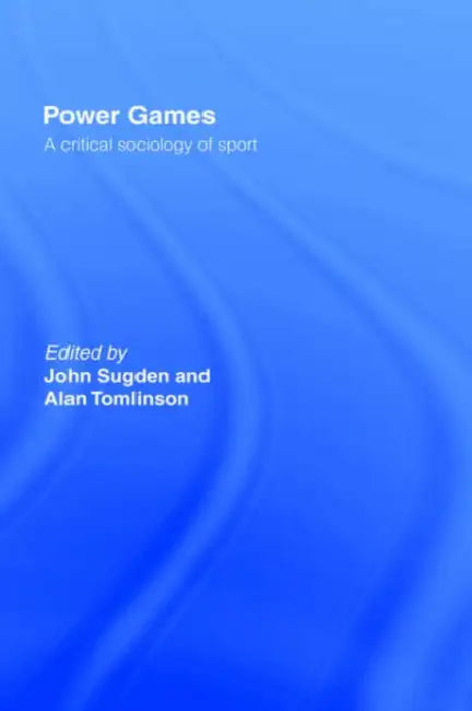 Power Games (English, John Sugden | Alan Tomlinson)