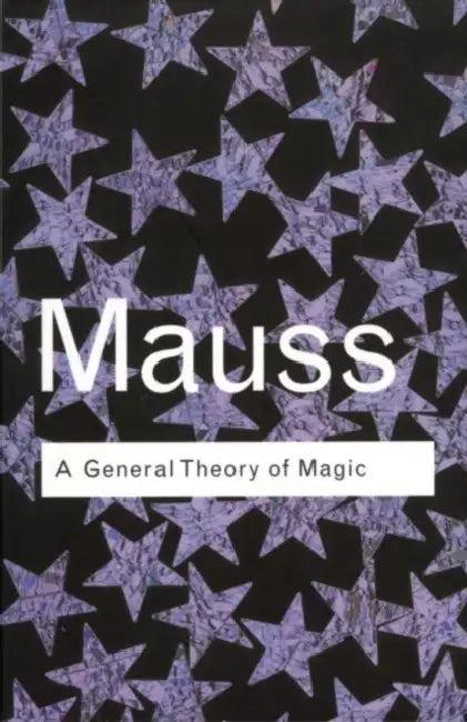 A General Theory of Magic (English, Marcel Mauss)