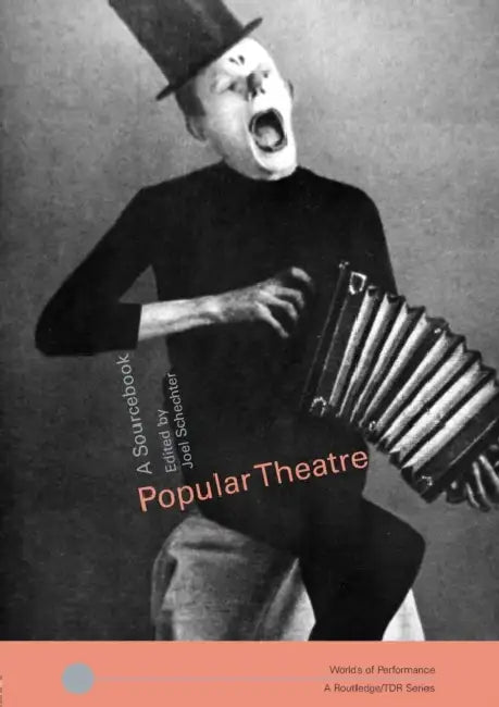Popular Theatre (English, Joel Schechter)