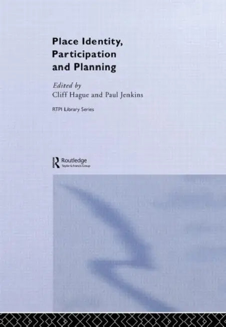 Place Identity, Participation and Planning (English, Cliff Hague | Paul Jenkins)
