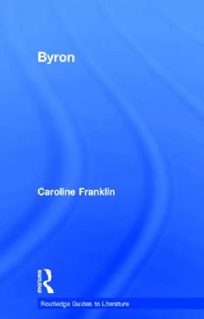 Byron (English, Caroline Franklin)